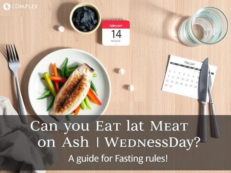 Can You Eat Meat on Ash Wednesday
